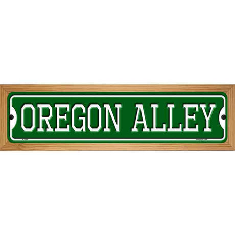 Oregon Alley Novelty Metal Street Sign 19" x 5.5" (WB-K)