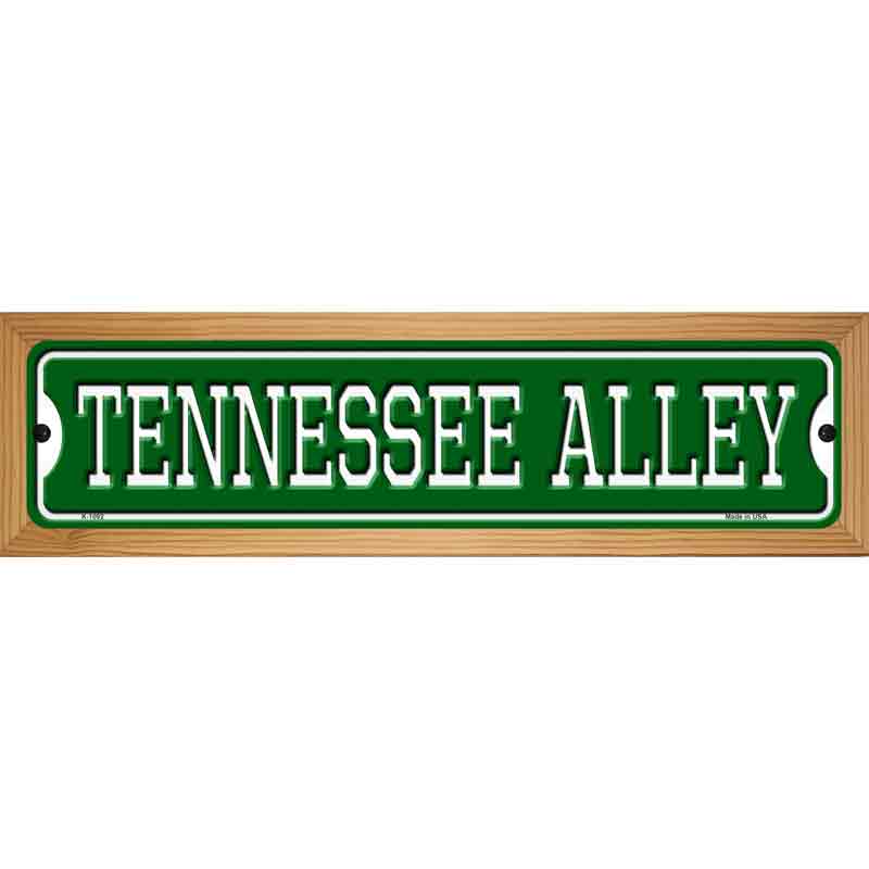 Tennessee Alley Novelty Metal Street Sign 19" x 5.5" (WB-K)