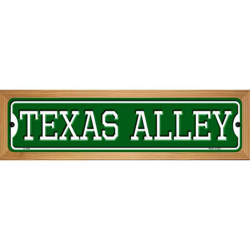 Texas Alley Novelty Metal Street Sign 19" x 5.5" (WB-K)