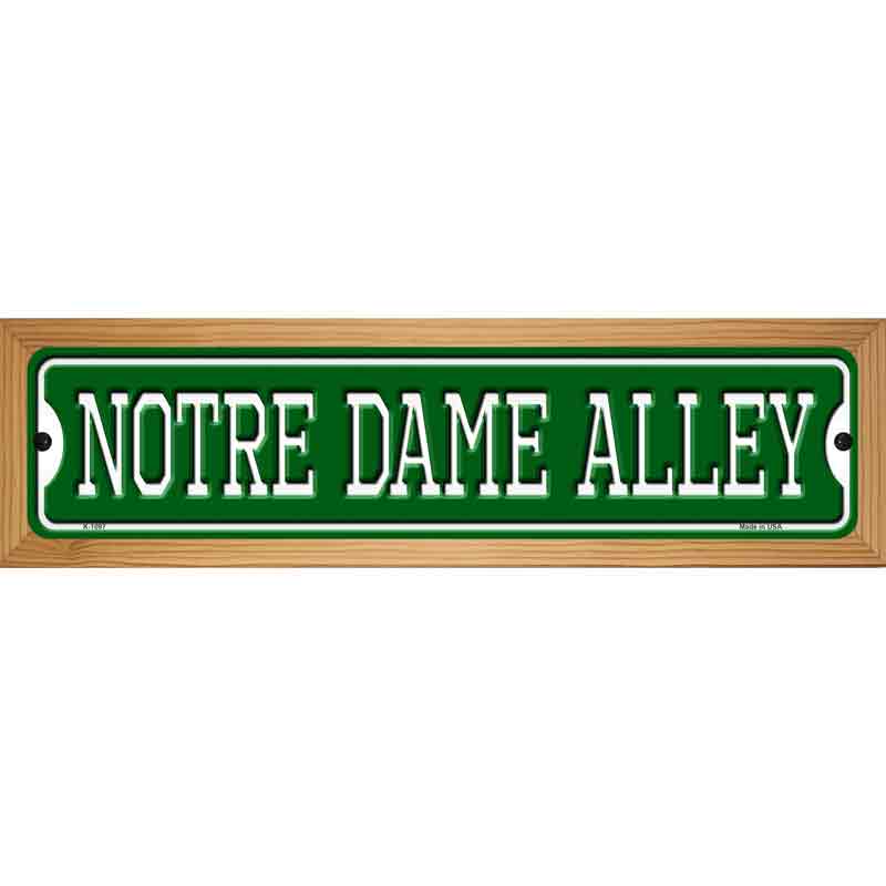 Notre Dame Alley Novelty Metal Street Sign 19" x 5.5" (WB-K)