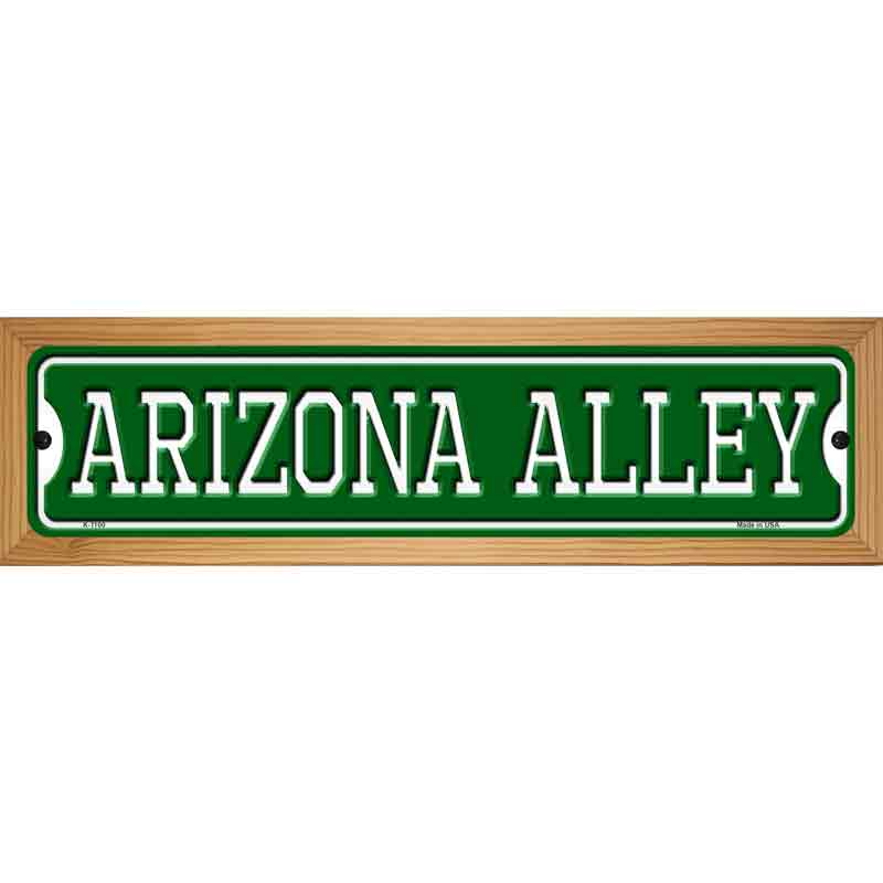 Arizona Alley Novelty Metal Street Sign 19" x 5.5" (WB-K)