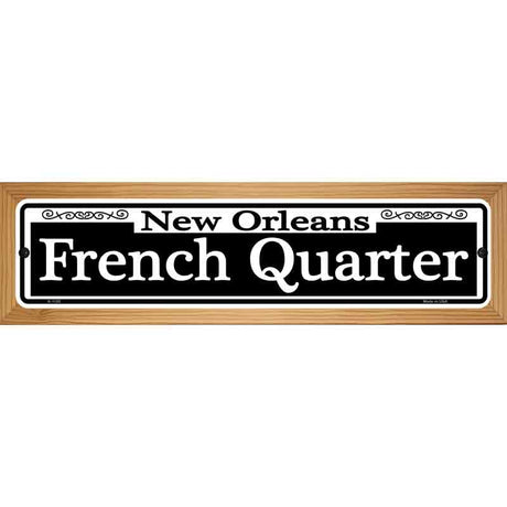 New Orleans French Quarter Novelty Metal Street Sign 19" x 5.5" (WB-K)