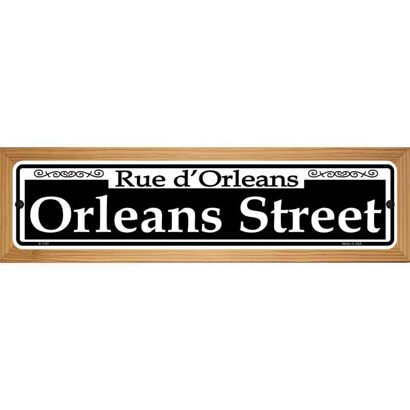 Orleans Street Novelty Metal Street Sign 19" x 5.5" (WB-K)