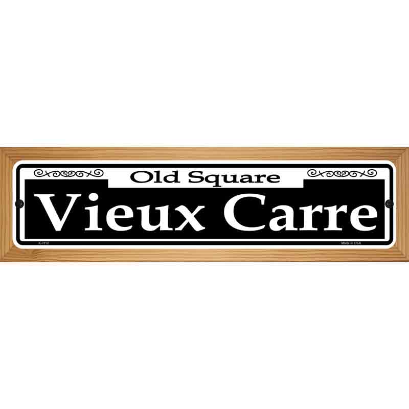 Vieux Carre Novelty Metal Street Sign 19" x 5.5" (WB-K)