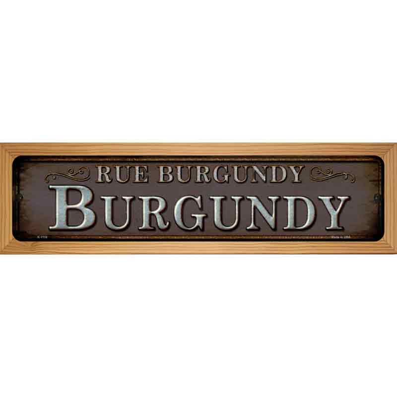 Rue Burgundy Novelty Metal Street Sign 19" x 5.5" (WB-K)