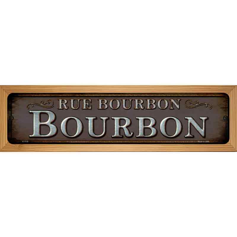 Rue Bourbon Novelty Metal Street Sign 19" x 5.5" (WB-K)