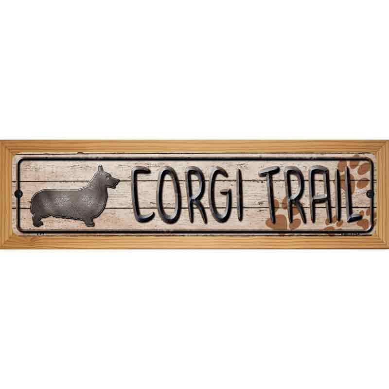 Corgi Trail Novelty Metal Street Sign 19" x 5.5" (WB-K)