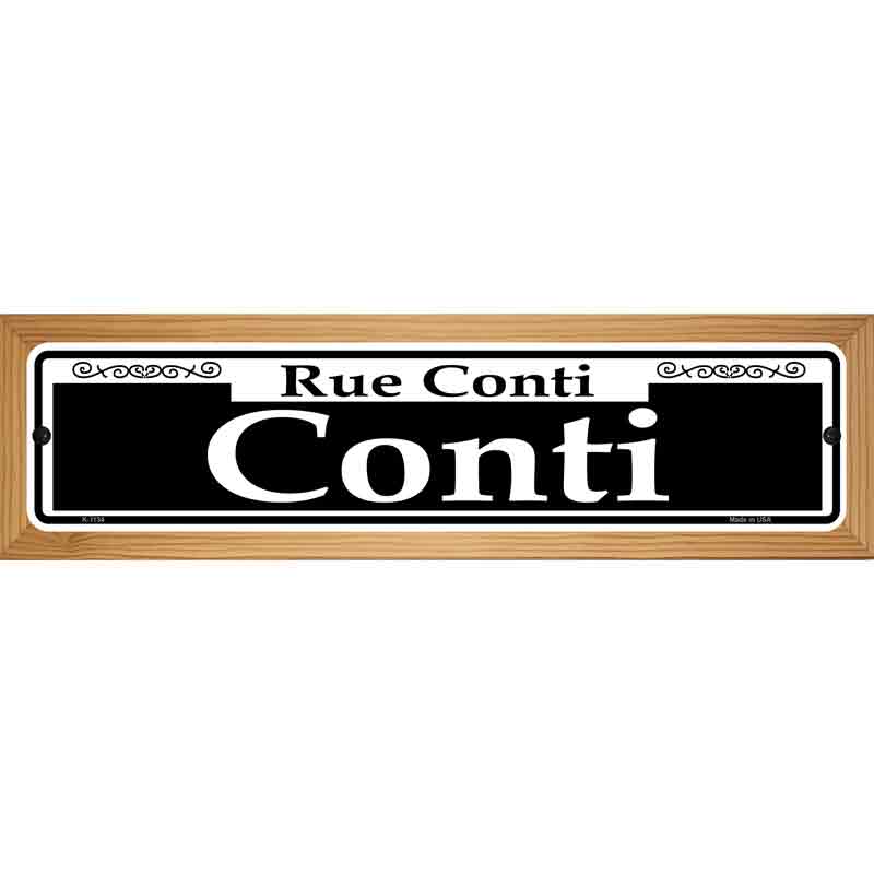 Conti Novelty Metal Street Sign 19" x 5.5" (WB-K)