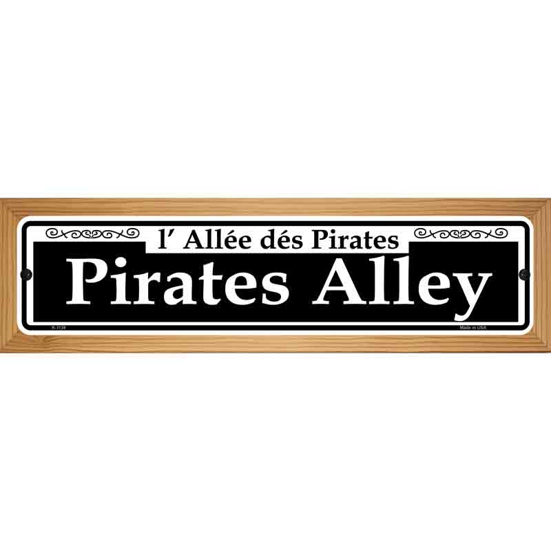 Pirates Alley Novelty Metal Street Sign 19" x 5.5" (WB-K)