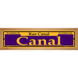 Canal Purple Novelty Metal Street Sign 19" x 5.5" (WB-K)