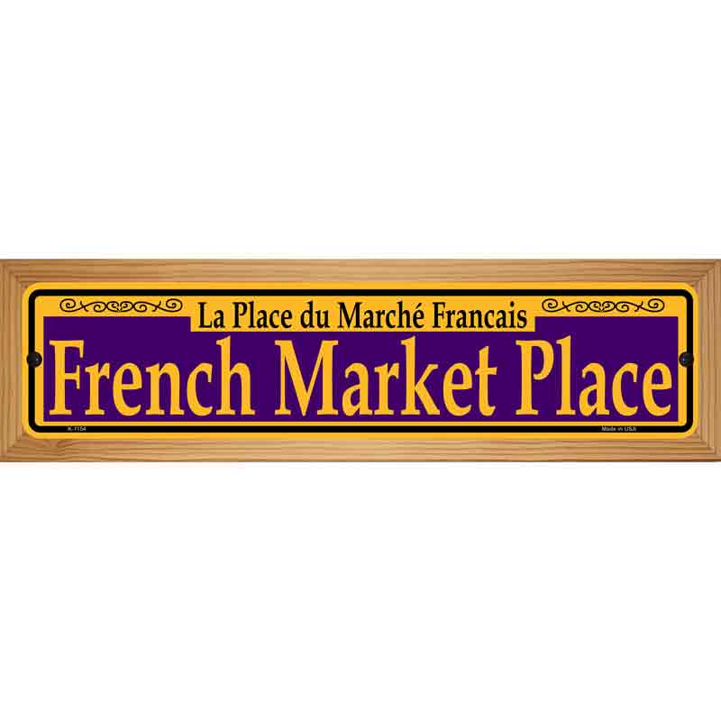 French Market Place Purple Novelty Metal Street Sign 19" x 5.5" (WB-K)