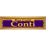 Conti Purple Novelty Metal Street Sign 19" x 5.5" (WB-K)