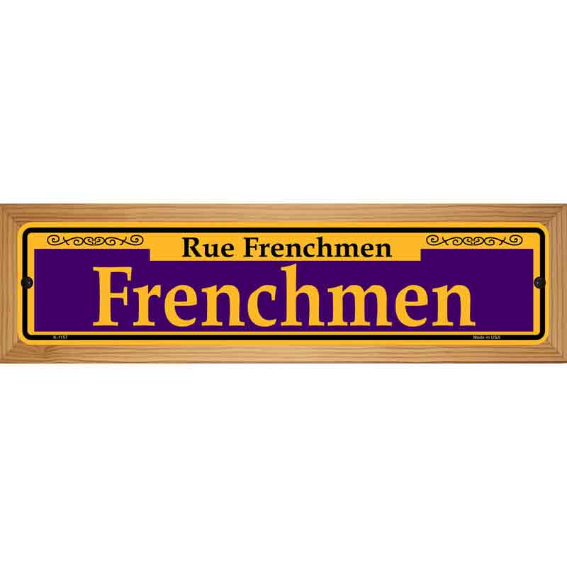 Frenchmen Purple Novelty Metal Street Sign 19" x 5.5" (WB-K)