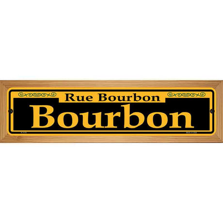 Bourbon Yellow Novelty Metal Street Sign 19" x 5.5" (WB-K)