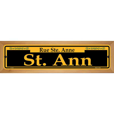 St. Ann Yellow Novelty Metal Street Sign 19" x 5.5" (WB-K)