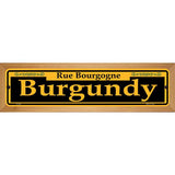 Burgundy Yellow Novelty Metal Street Sign 19" x 5.5" (WB-K)