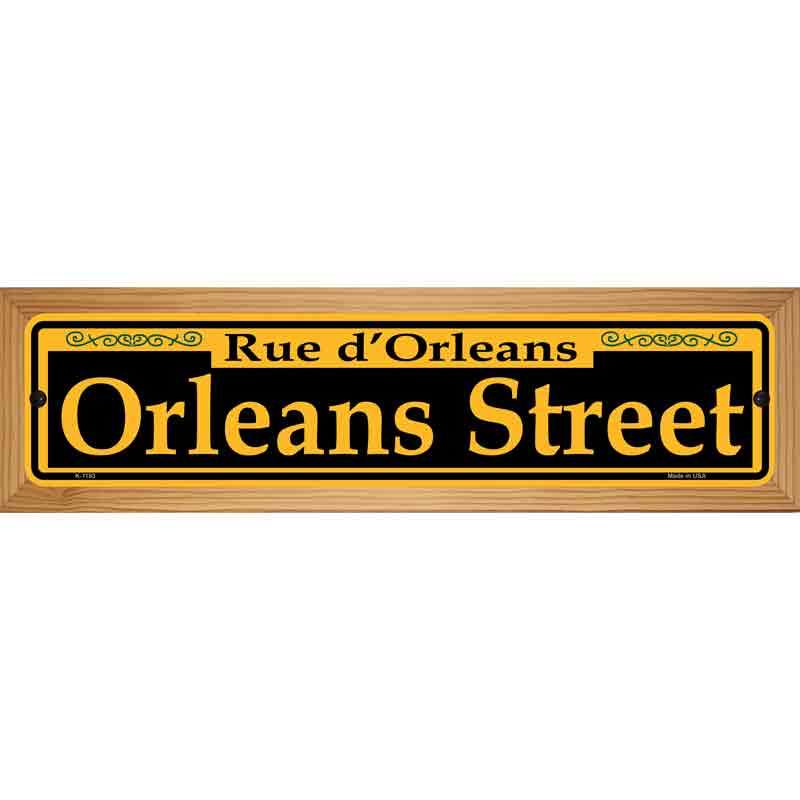 Orleans Street Yellow Novelty Metal Street Sign 19" x 5.5" (WB-K)