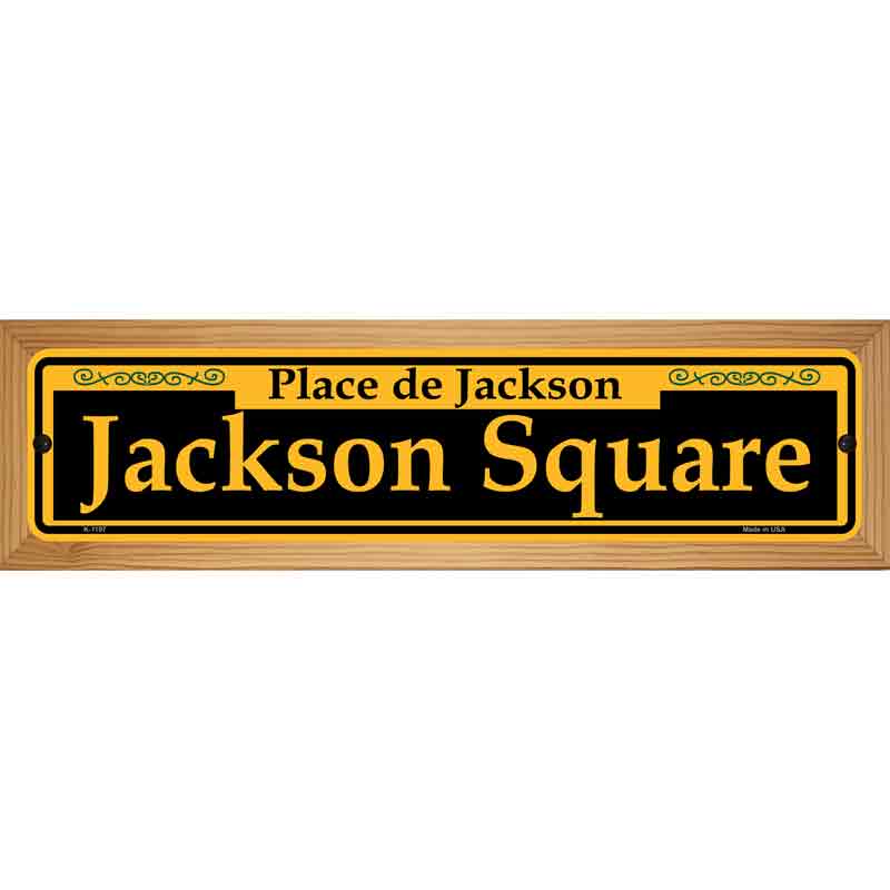 Jackson Square Yellow Novelty Metal Street Sign 19" x 5.5" (WB-K)