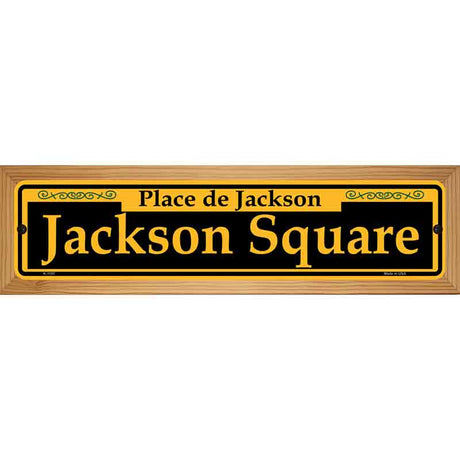 Jackson Square Yellow Novelty Metal Street Sign 19" x 5.5" (WB-K)