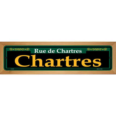 Chartres Green Novelty Metal Street Sign 19" x 5.5" (WB-K)