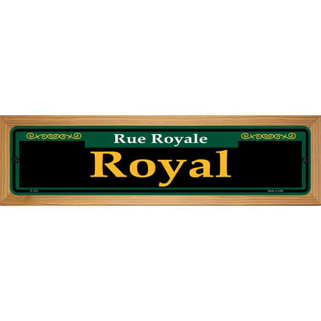 Royal Green Novelty Metal Street Sign 19" x 5.5" (WB-K)