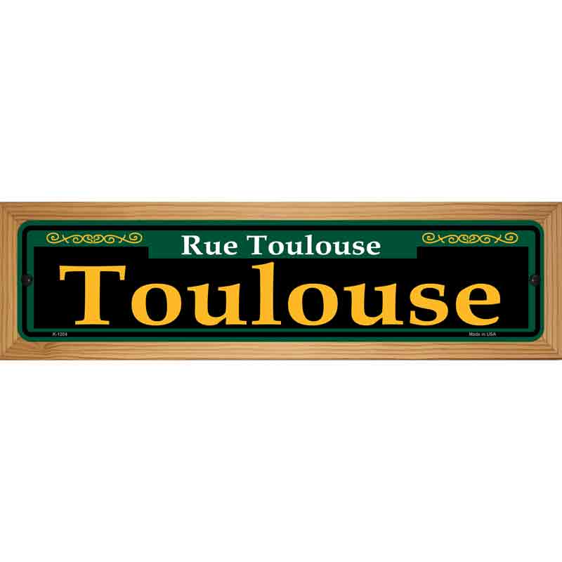 Toulouse Green Novelty Metal Street Sign 19" x 5.5" (WB-K)