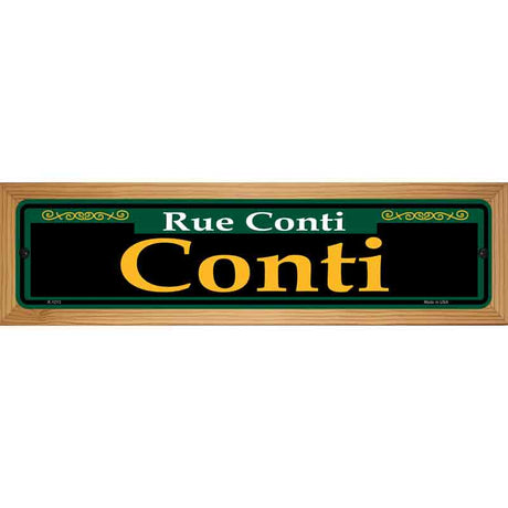 Conti Green Novelty Metal Street Sign 19" x 5.5" (WB-K)