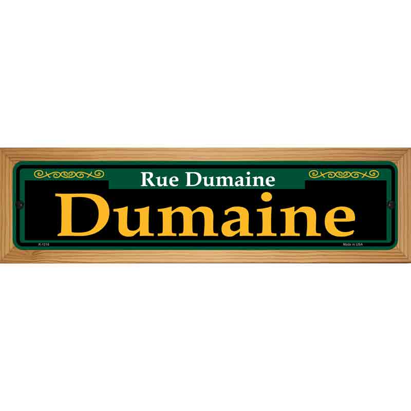 Dumaine Green Novelty Metal Street Sign 19" x 5.5" (WB-K)