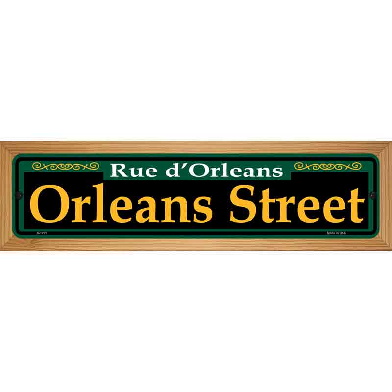 Orleans Street Green Novelty Metal Street Sign 19" x 5.5" (WB-K)