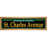 St. Charles Avenue Green Novelty Metal Street Sign 19" x 5.5" (WB-K)