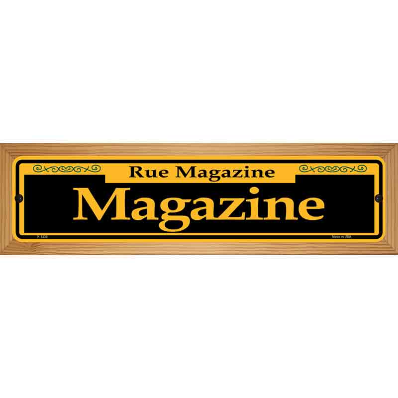 Magazine Yellow Novelty Metal Street Sign 19" x 5.5" (WB-K)