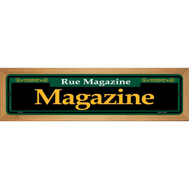 Magazine Green Novelty Metal Street Sign 19" x 5.5" (WB-K)