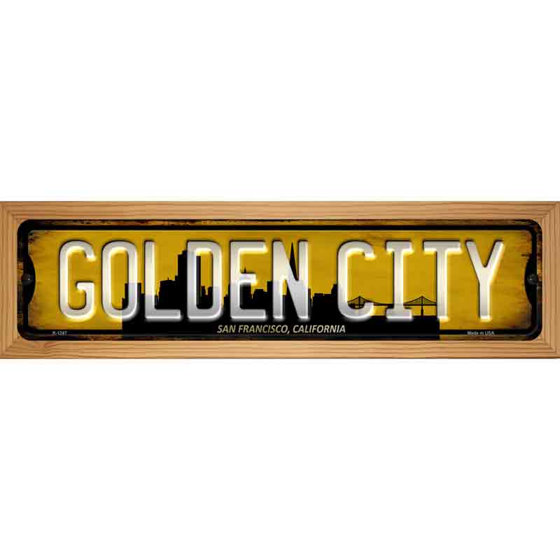 San Francisco California Golden City Novelty Metal Street Sign 19" x 5.5" (WB-K)