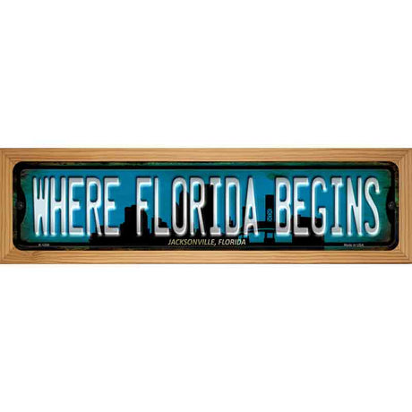 Jacksonville Florida Where Florida Begins Novelty Metal Street Sign 19" x 5.5" (WB-K)