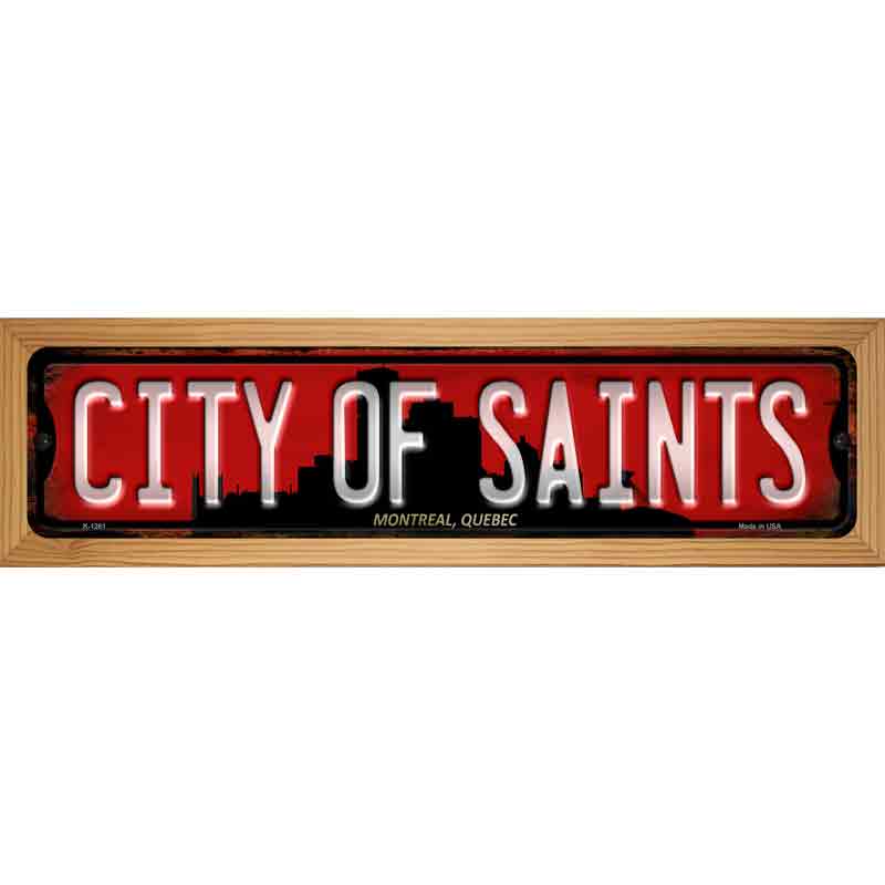 Montreal Quebec The City of Saints Novelty Metal Street Sign 19" x 5.5" (WB-K)