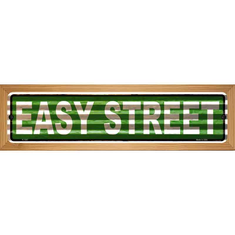 Easy Street Corrugated Novelty Metal Street Sign 19" x 5.5" (WB-K)