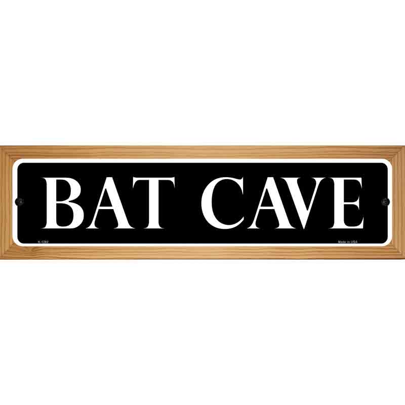 Bat Cave Novelty Metal Street Sign 19" x 5.5" (WB-K)