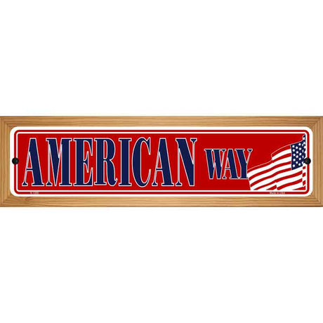 American Way Novelty Metal Street Sign 19" x 5.5" (WB-K)