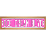 Ice Cream Blvd Novelty Metal Street Sign 19" x 5.5" (WB-K)