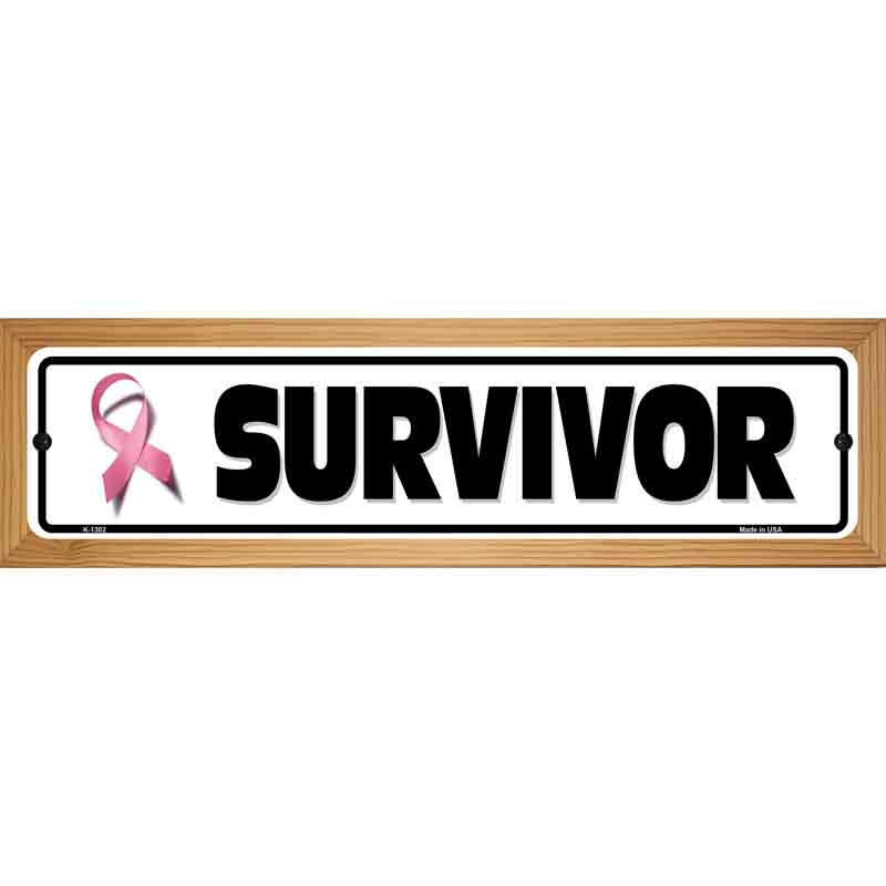 Survivor Pink Ribbon Breast Cancer Novelty Metal Street Sign 19" x 5.5" (WB-K)