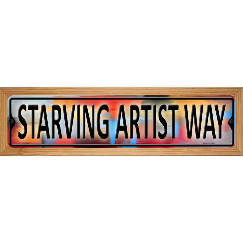 Starving Artist Way Novelty Metal Street Sign 19" x 5.5" (WB-K)