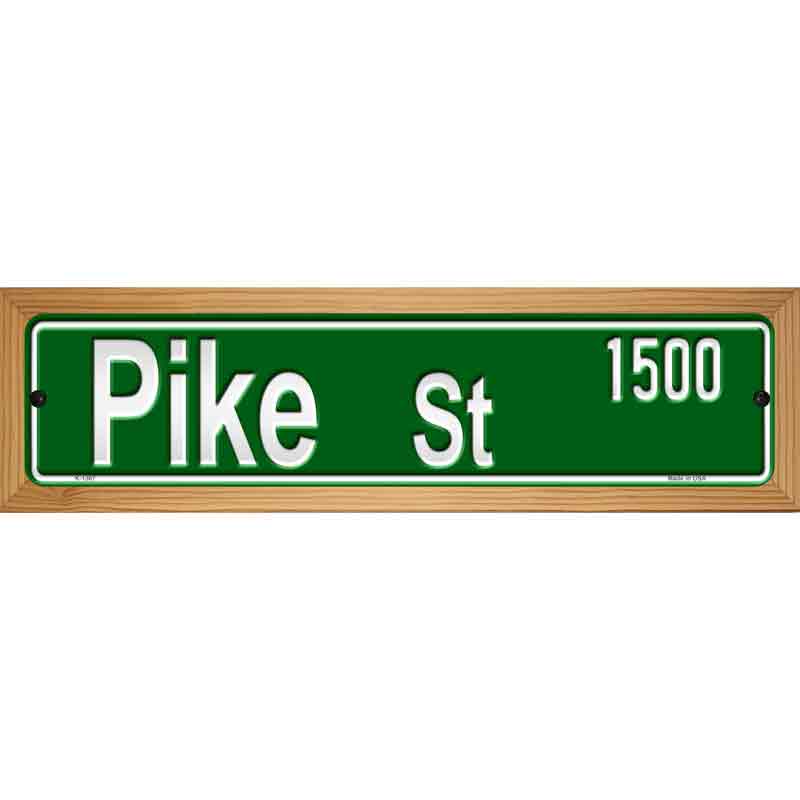 Pike Street 1500 Novelty Metal Street Sign 19" x 5.5" (WB-K)