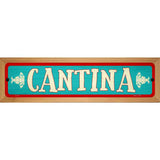 Cantina Teal Novelty Metal Street Sign 19" x 5.5" (WB-K)