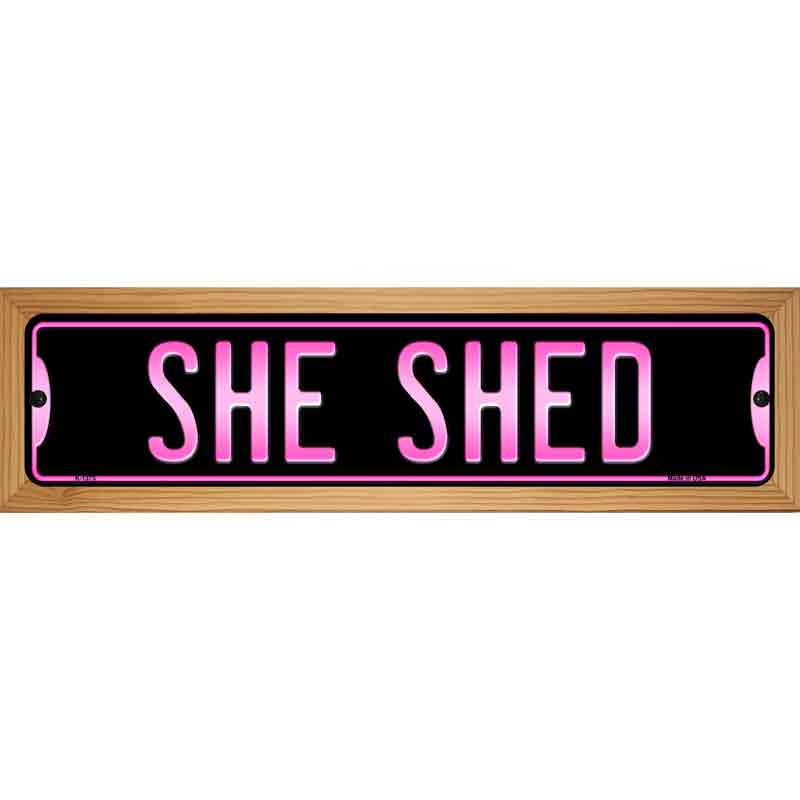 She Shed Novelty Metal Street Sign 19" x 5.5" (WB-K)