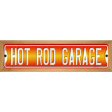 Hot Rod Garage Novelty Metal Street Sign 19" x 5.5" (WB-K)