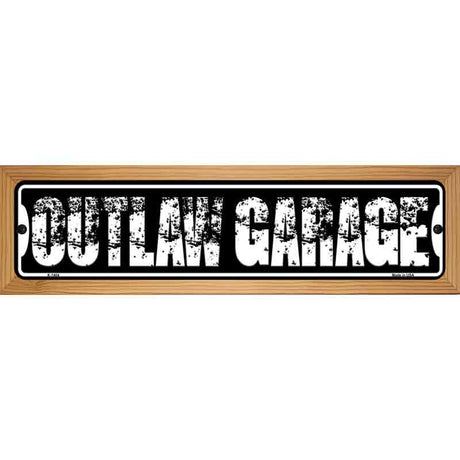 Outlaw Garage Novelty Metal Street Sign 19" x 5.5" (WB-K)