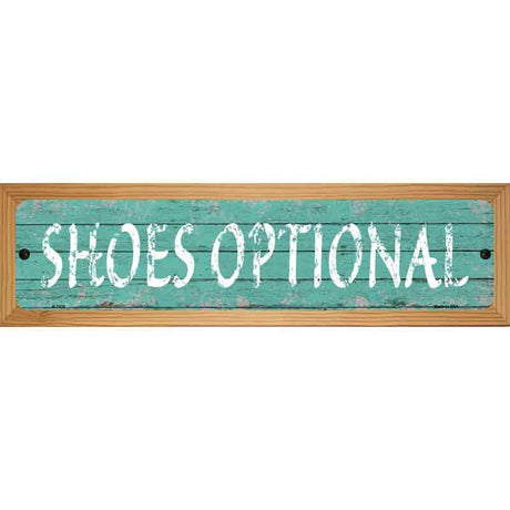 Shoes Optional Novelty Metal Street Sign 19" x 5.5" (WB-K)