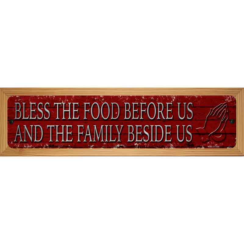 Bless The Food Before Us Novelty Metal Street Sign 19" x 5.5" (WB-K)