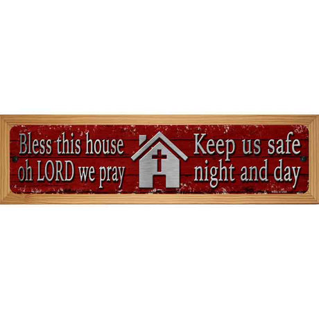 Bless This House Novelty Metal Street Sign 19" x 5.5" (WB-K)