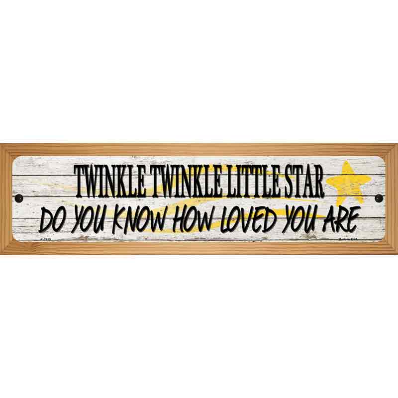 Twinkle Twinkle Little Star Novelty Metal Street Sign 19" x 5.5" (WB-K)